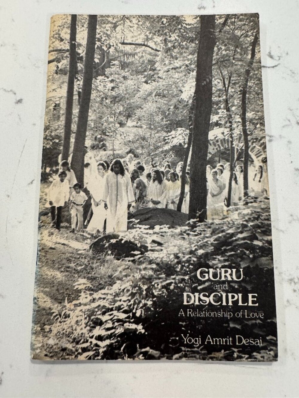 Guru and Disciple A Relationship of Love by Yogi Amrit Desai 1976 Kripalu Ashram
